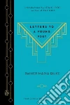 Letters to a Young Poet & The Letter from the Young Worker Letters to a Young Poet & The Letter from the Young Worker
