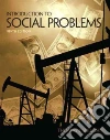 Introduction to Social Problems Introduction to Social Problems