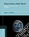 Engineering a Safer World Engineering a Safer World