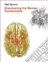 Discovering the Human Connectome Discovering the Human Connectome