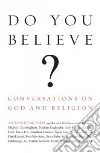 Do You Believe? Do You Believe?