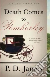 Death Comes to Pemberley Death Comes to Pemberley