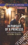 In Pursuit of a Princess In Pursuit of a Princess