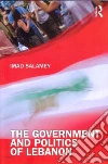 The Government and Politics of Lebanon The Government and Politics of Lebanon