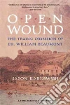 Open Wound Open Wound