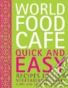 World Food Cafe World Food Cafe