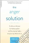 The Anger Solution The Anger Solution
