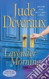 Lavender Morning Lavender Morning