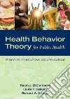 Health Behavior Theory for Public Health Health Behavior Theory for Public Health