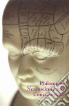 Philosophy, Neuroscience, and Consciousness Philosophy, Neuroscience, and Consciousness