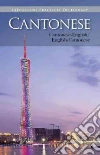 Cantonese-english/English-cantonese Practical Dictionary Cantonese-english/English-cantonese Practical Dictionary