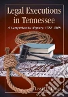 Legal Executions in Tennessee Legal Executions in Tennessee