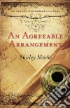 An Agreeable Arrangement An Agreeable Arrangement