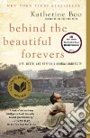 Behind the Beautiful Forevers Behind the Beautiful Forevers