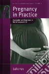 Pregnancy in Practice Pregnancy in Practice