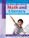 Up, Down, Move Around - Math and Literacy Up, Down, Move Around - Math and Literacy