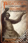 Pedagogical Imagination Pedagogical Imagination
