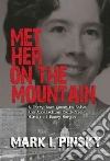 Met Her on the Mountain Met Her on the Mountain