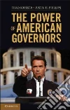 The Power of American Governors The Power of American Governors