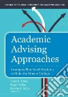 Academic Advising Approaches Academic Advising Approaches