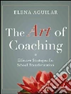 The Art of Coaching The Art of Coaching