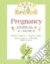 Pregnancy Journal & Planner Pregnancy Journal & Planner