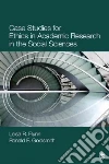 Case Studies for Ethics in Academic Research in the Social Sciences Case Studies for Ethics in Academic Research in the Social Sciences