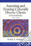 Assessing and Treating Culturally Diverse Clients Assessing and Treating Culturally Diverse Clients