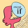 Except If Except If