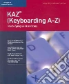 KAZ ( Keyboarding A-Z) KAZ ( Keyboarding A-Z)