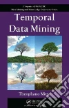 Temporal Data Mining Temporal Data Mining