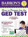How to Prepare for the Ged Test How to Prepare for the Ged Test