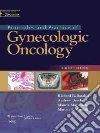 Principles and Practice of Gynecologic Oncology Principles and Practice of Gynecologic Oncology