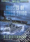 Ghosts of Bungo Suido (CD Audiobook) Ghosts of Bungo Suido (CD Audiobook)
