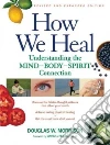 How We Heal How We Heal