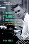 Beware of Limbo Dancers Beware of Limbo Dancers