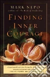 Finding Inner Courage Finding Inner Courage