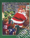 The Alabama Night Before Christmas The Alabama Night Before Christmas