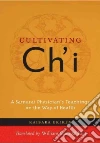 Cultivating Ch'i Cultivating Ch'i