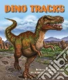 Dino Tracks Dino Tracks