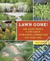 Lawn Gone! Lawn Gone!
