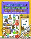 What's New? What's Missing? What's Different? What's New? What's Missing? What's Different?