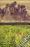 The Iowa Lakeside Laboratory The Iowa Lakeside Laboratory