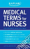 Medical Terms for Nurses Medical Terms for Nurses