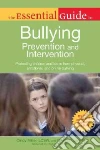The Essential Guide to Bullying The Essential Guide to Bullying