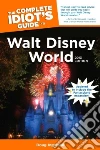 The Complete Idiot's Guide to Walt Disney World 2013 The Complete Idiot's Guide to Walt Disney World 2013