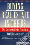 Buying Real Estate in the US Buying Real Estate in the US