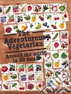 The Adventurous Vegetarian The Adventurous Vegetarian
