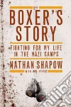 The Boxer's Story The Boxer's Story