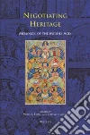 Negotiating Heritage Negotiating Heritage